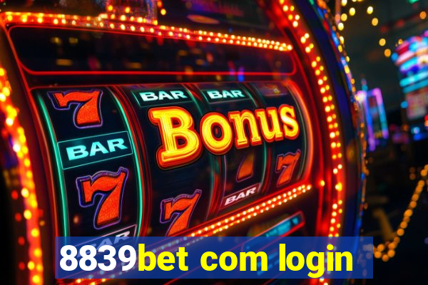 8839bet com login